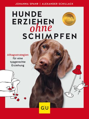 cover image of Hunde erziehen ohne Schimpfen